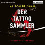 Der Tattoosammler: Thriller