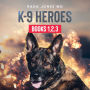 K-9 Heroes: Books 1,2,3