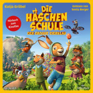 Die Häschenschule - Der große Eierklau (Abridged)