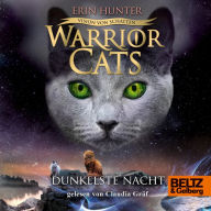 Warrior Cats - Vision von Schatten. Dunkelste Nacht: VI, Band 4 (Abridged)