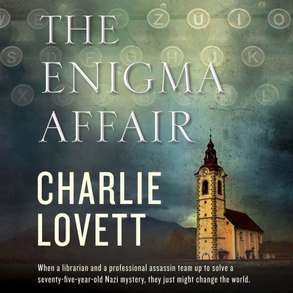 The Enigma Affair: A Novel