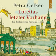 Lorettas letzter Vorhang (Ungekürzt)