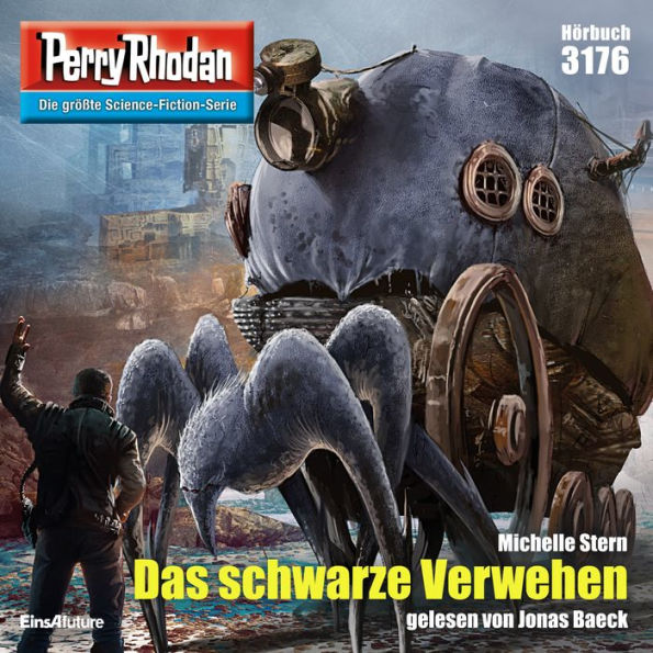 Perry Rhodan 3176: Das schwarze Verwehen: Perry Rhodan-Zyklus 