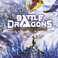 City of Secrets (Battle Dragons #3)