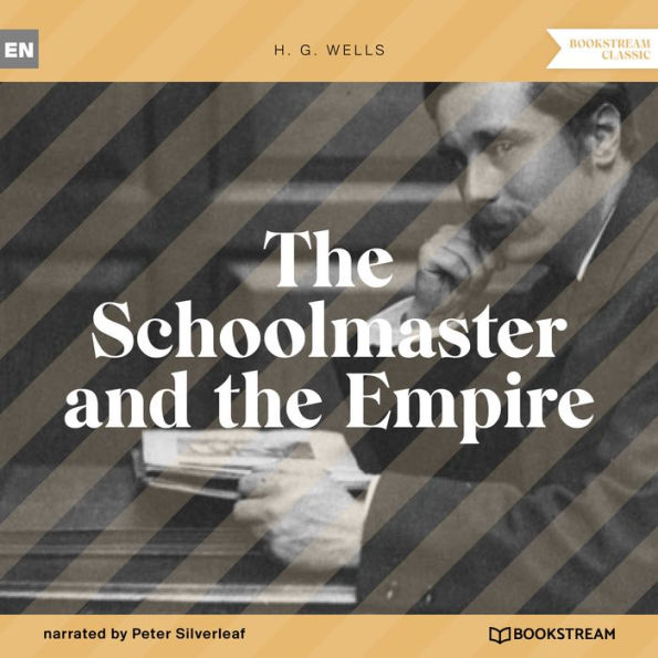 Schoolmaster and the Empire, The (Unabridged)