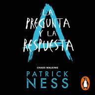 La pregunta y la respuesta (Chaos Walking 2)