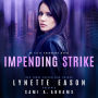 Impending Strike: An Elite Guardians Novel