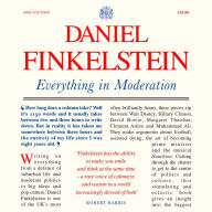 Everything in Moderation: The must-read collection of Daniel Finkelstein's greatest columns in The Times