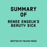 Summary of Renee Engeln's Beauty Sick