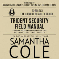 Trident Security Field Manual: Standard Operating Procedures for FNGs