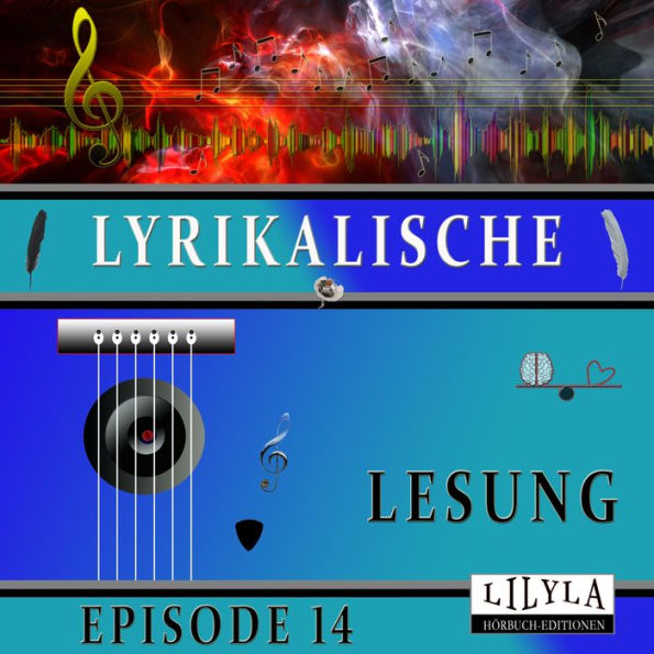 Lyrikalische Lesung Episode 14