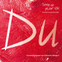 Smile up your life: Du