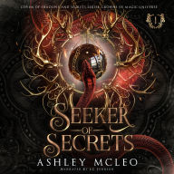 Seeker of Secrets: A Dark Artifact Hunter Series: Crowns of Magic Universe