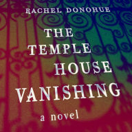 The Temple House Vanishing