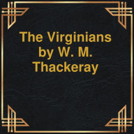 Virginians, The (Unabridged)