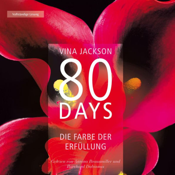 80 Days - Die Farbe der Erfüllung: Roman