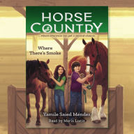 Where There's Smoke (Horse Country #3)