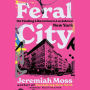 Feral City: On Finding Liberation in Lockdown New York