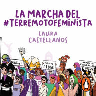 La marcha del #TerremotoFeminista