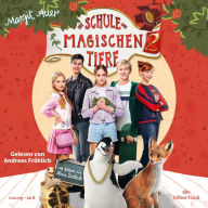 Die Schule der magischen Tiere 2: Das Hörbuch zum Film (Abridged)