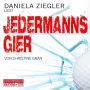 Krimi to go: Jedermanns Gier (Abridged)