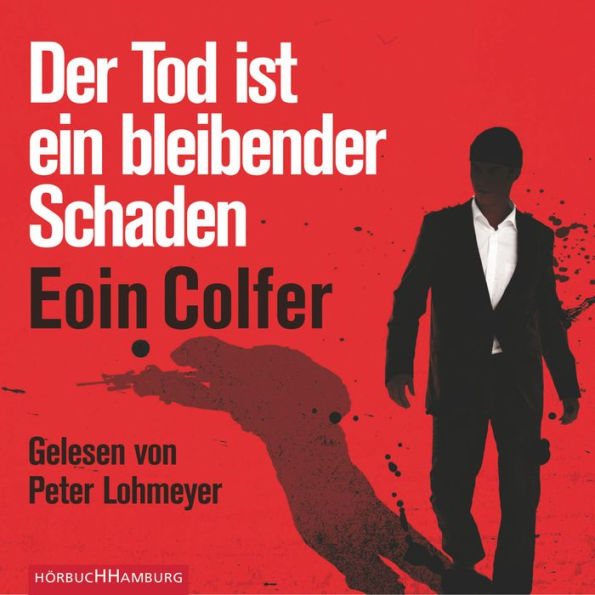 Der Tod ist ein bleibender Schaden (Abridged)