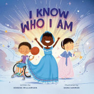 I Know Who I Am: A Joyful Affirmation of Your God-Given Identity