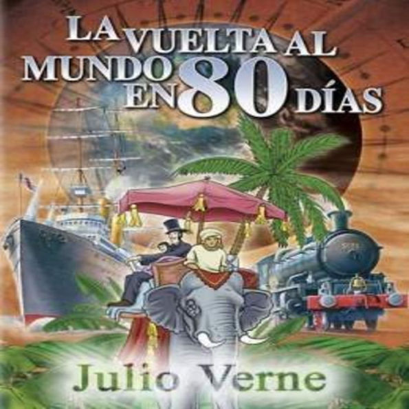 La Vuelta al Mundo en 80 días (Abridged)