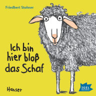 Ich bin hier bloß das Schaf (Abridged)