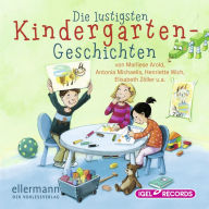 Die lustigsten Kindergarten-Geschichten (Abridged)
