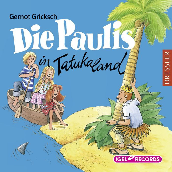 Die Paulis in Tatukaland (Abridged)