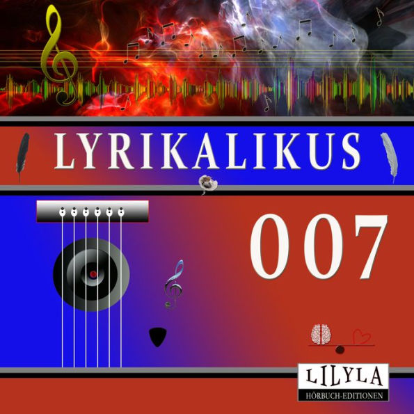 Lyrikalikus 007