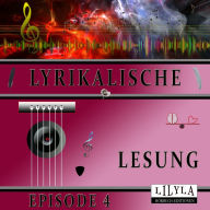 Lyrikalische Lesung Episode 4