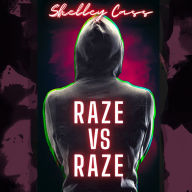 Raze Vs Raze