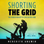 Shorting the Grid: The Hidden Fragility of Our Electric Grid