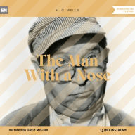 Man With a Nose, The (Unabridged)