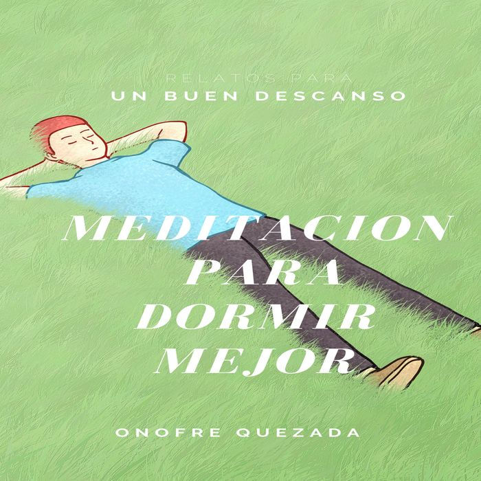 Meditación Para Dormir Mejor