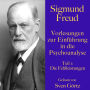 Sigmund Freud: Vorlesungen zur Einführung in die Psychoanalyse. Teil 1: Die Fehlleistungen