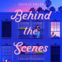 Behind the Scenes (Daylight Falls Series #1)