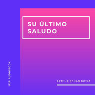 Su Último Saludo (Completo)