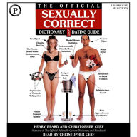 The Official Sexually Correct Dictionary and Dating Guide