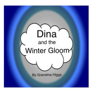 Dina and the Winter Gloom