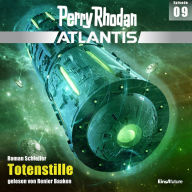 Perry Rhodan Atlantis Episode 09: Totenstille (Abridged)