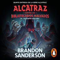 El talento oscuro (Alcatraz contra los Bibliotecarios Malvados 5): Alcatraz contra los bibliotecarios malvados