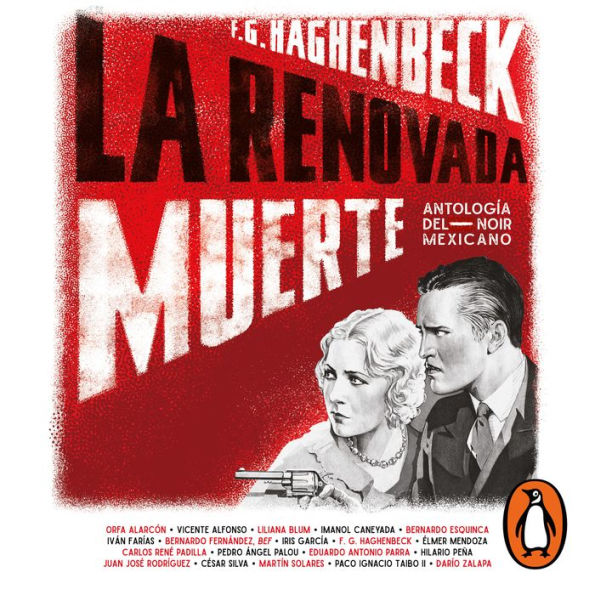 La renovada muerte: Antología del noir mexicano