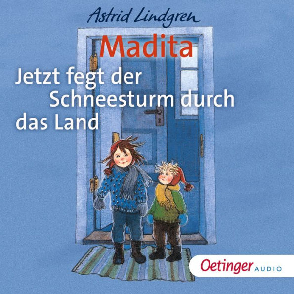 Madita - Jetzt fegt der Schneesturm durch das Land (Abridged)