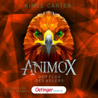 Animox 5. Der Flug des Adlers (Abridged)