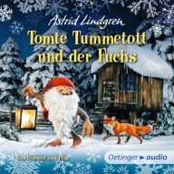 Tomte Tummetott und der Fuchs - Filmhörspiel: Filmhörspiel (Abridged)