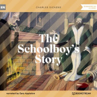 Schoolboy's Story, The (Unabridged)