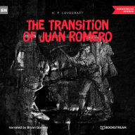 Transition of Juan Romero, The (Unabridged)